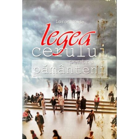 Legea cerului pentru pământeni