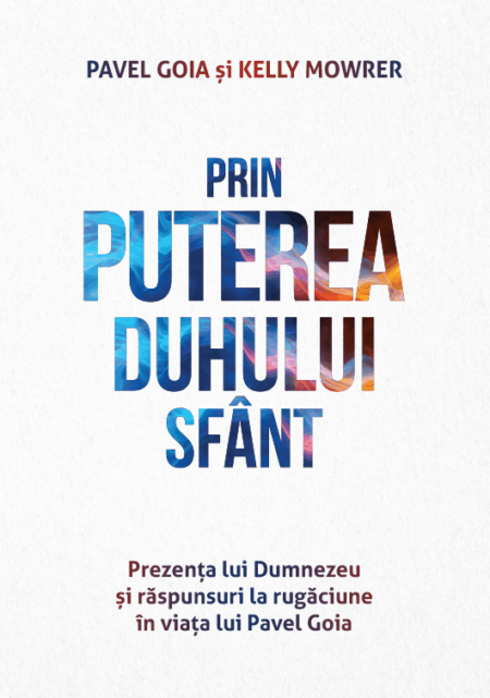 Prin puterea Duhului Sfânt