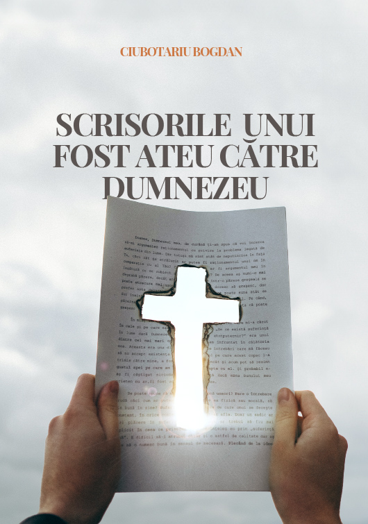 Scrisorile unui fost ateu către Dumnezeu